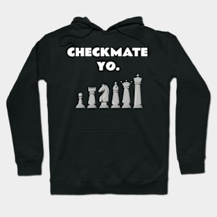 Checkmate Yo Chess Hoodie